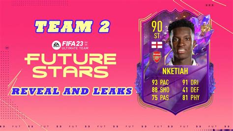 FIFA 23 Future Stars Team 2 Release And Leaks FifaUltimateTeam It UK