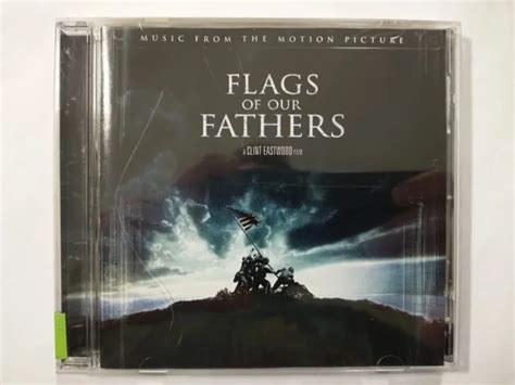 Flags Of Our Fathers Original Soundtrack By Clint Eastwood Cd 2006