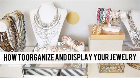 My Jewelry Collection How To Organize And Display Your