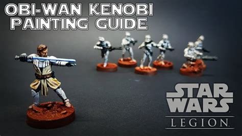 Obi Wan Kenobi Painting Tutorial Star Wars Legion Youtube