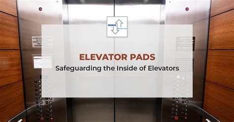 Elevator Pads Safeguarding The Inside Of Elevators