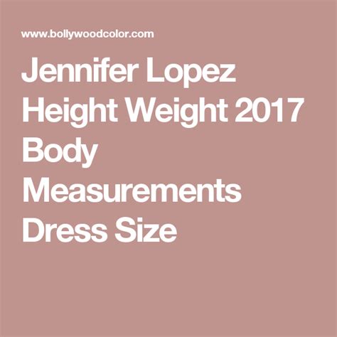 Jennifer Lopez Height Weight Body Measurements Dress Size Jennifer