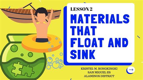 Lesson 2 Materials That Float And Sink Youtube
