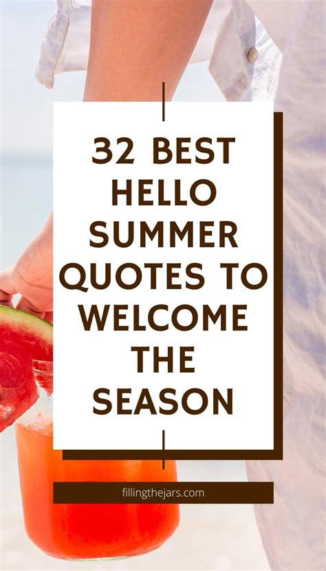 32 Hello Summer Quotes That Perfectly Welcome The Season Filling The Jars