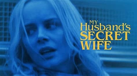 Watch My Husbands Secret Wife Prime Video