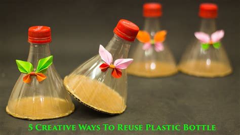 5 Creative Ways To Reuse And Recycle Plastic Bottles Recycle Plastic