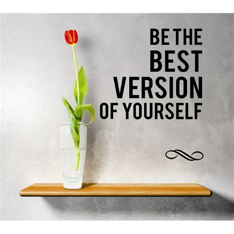 Do It Yourself Wall Decal Sticker Be The Best Version Of Yourself