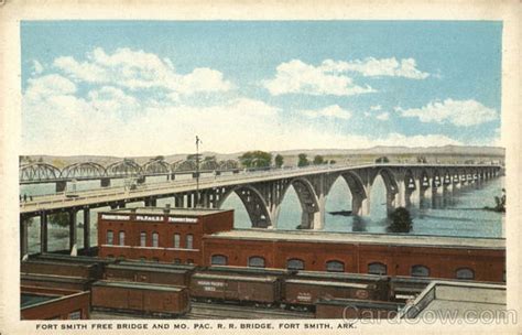 Fort Smith Free Bridge And Mo Pac Rr Bridge Arkansas Postcard