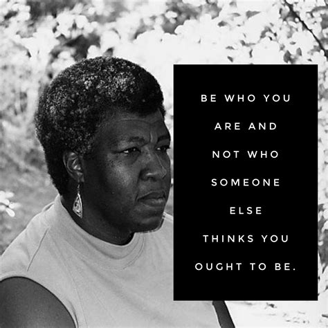 Octavia Butler Quote Motivational Quotes For Life Life Quotes Quotes