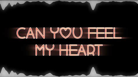 Can You Feel My Heart Edit Audio Youtube