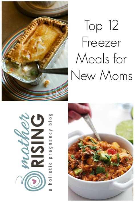 Top Freezer Meals For New Moms Mother Rising