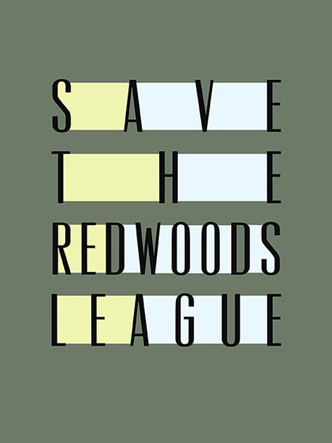 Save The Redwoods League On Behance