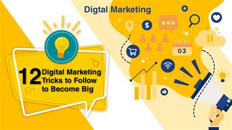 12 Digital Marketing Tricks To Follow To Become Big Online Marketing
