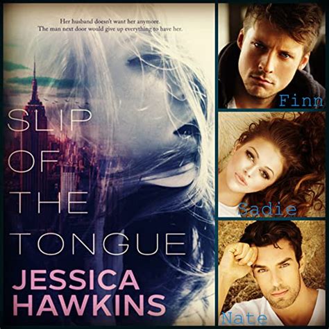Slip Of The Tongue By Jessica Hawkins