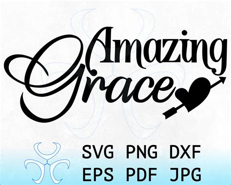 Amazing Grace Svg Clipart Design Cut File Christian Saying Etsy