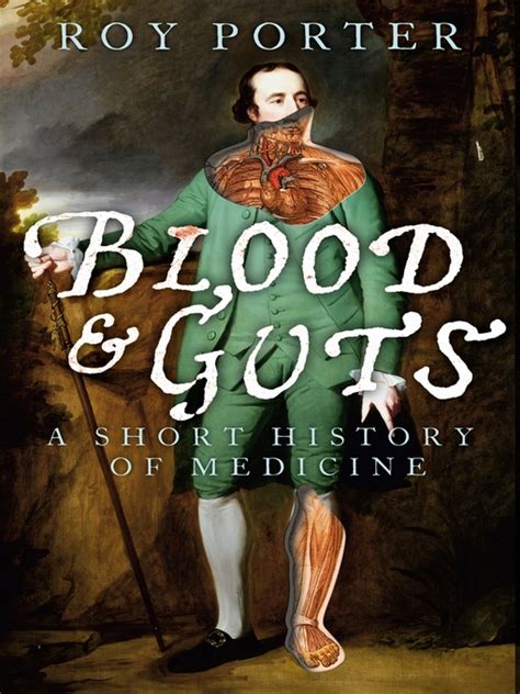 Blood Guts A Short History Of Medicine Rcw Literary Agency