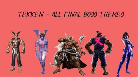 Tekken All Final Boss Themes Youtube