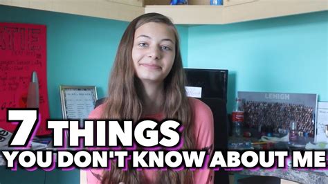 7 Things You Dont Know About Me Kathryn Youtube