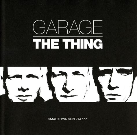 Garage The Thing
