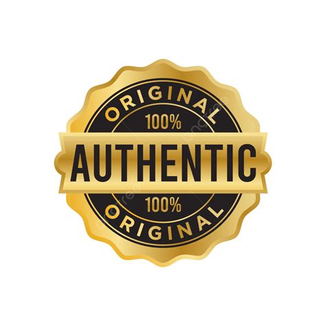 Authentic Original Badge Vector Authentic Original Badge Png And Vector With Transparent