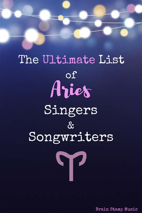The Ultimate List Of Aries Singers And Songwriters Mella Music