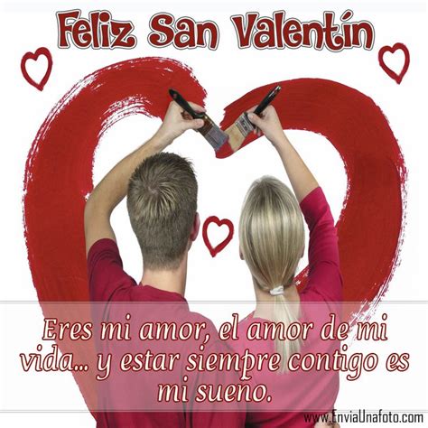Envia Una Foto Por Whatsapp Facebook Feliz San Valentin San Valent N Fotos Para Whatsapp