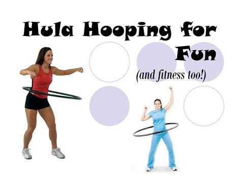 Ppt Hula Hooping For Fun Powerpoint Presentation Free Download Id