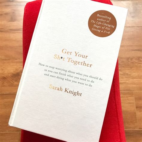 Review Of Get Your Sht Together By Sarah Knight