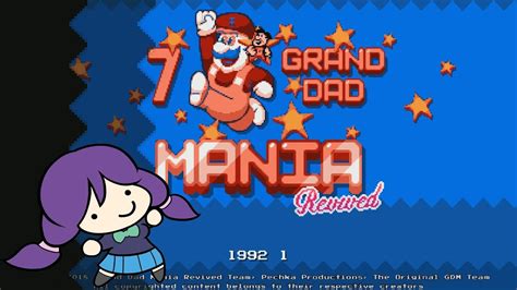 7 Grand Dad Mania Revived Smol Nozomi Youtube