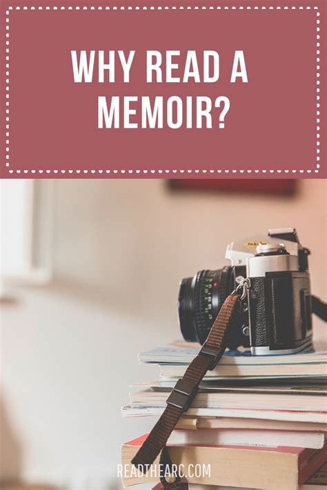 Why Read A Memoir Memoir Books Memoirs Why Read