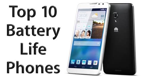 Top 10 Smartphones With Longest Battery Life Youtube