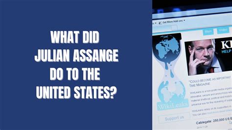 what did julian assange do to the united states