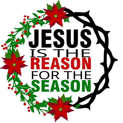 Jesus Is The Reason For The Season Stock Image Illustration Of Jesus