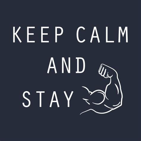 keep calm and stay strong strong t shirt teepublic