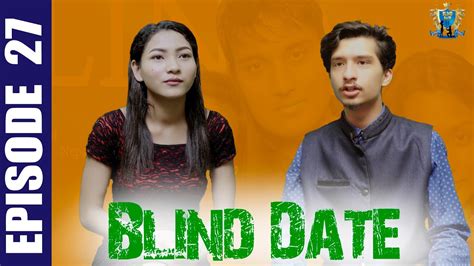 Blind Date Episode 27 Youtube