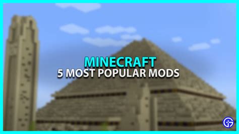 Most Popular Minecraft Mods To Use In 2023 Gamer Tweak