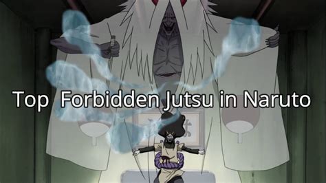Top Forbidden Jutsu In Naruto Kinjutsu Youtube