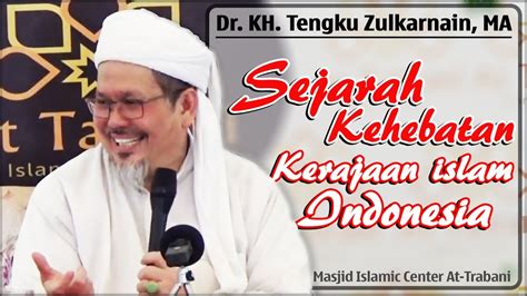 Hal ini disampaikan juru bicara (jubir) wapres, masduki baidlowi. Sejarah Kehebatan Kerajaan Islam di Indonesia - Dr. KH ...