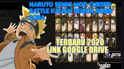 Game yang berisi tokoh kartun anime jepang yang sudah sangat populer hingga saat ini yaitu naruto. Naruto senki mod Cursed Battle || Link Goggle Drive ...