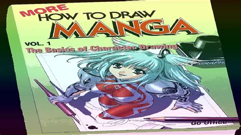 Main Theme How To Draw Manga Vol 1 Basics Of Character Drawing