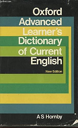The Oxford Advanced Learners Dictionary Of Current English