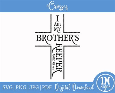 I Am My Brothers Keeper Cross Svg Png  Pdf Etsy