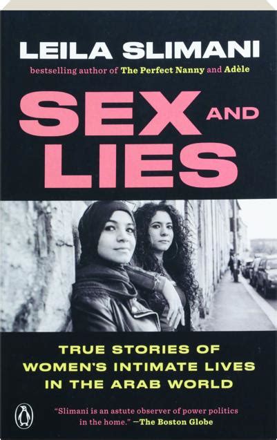 Sex And Lies True Stories Of Womens Intimate Lives In The Arab World