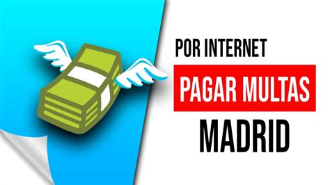 💶 Pagar Una Multa Por Internet 🖥️ En Madrid Youtube