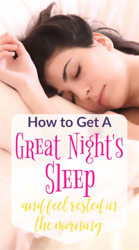 How To Get A Great Nights Sleep And Feel Rested In The Morning