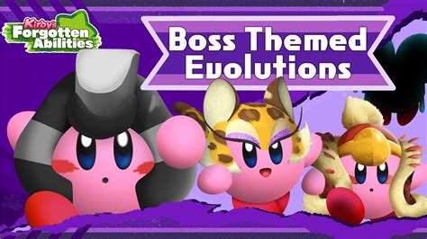 I Gave Every Copy Ability A Boss Themed Evolution In Kirby And The