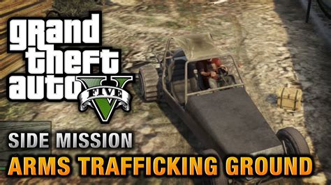 Gta 5 Arms Trafficking Ground Youtube