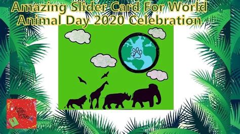 World Animal Day 2020 Celebration With An Amazing Slider Card Slider