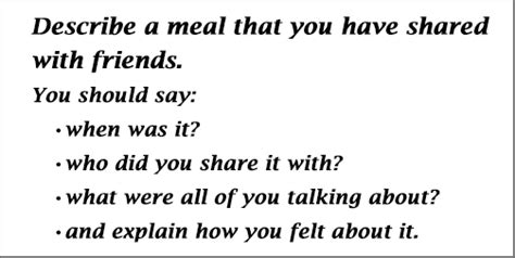 Ielts Speaking Part 2 Cue Card A Meal That You Have Shared With