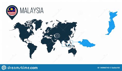 Malaysia Map Located On A World Map With Flag And Map Pointer Or Pin